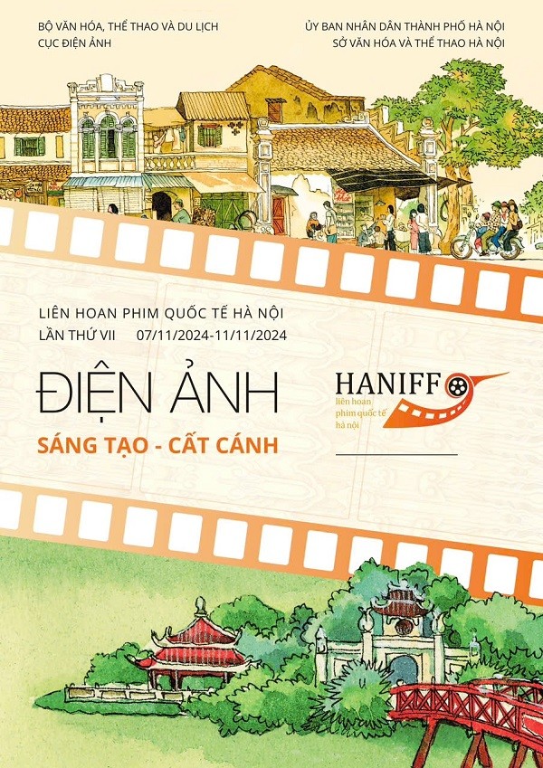 Liên hoan phim Quốc tế Hà Nội lần thứ VII Liên hoan phim Quốc tế Hà Nội 2024: Nơi điện ảnh sáng tạo cất cánh