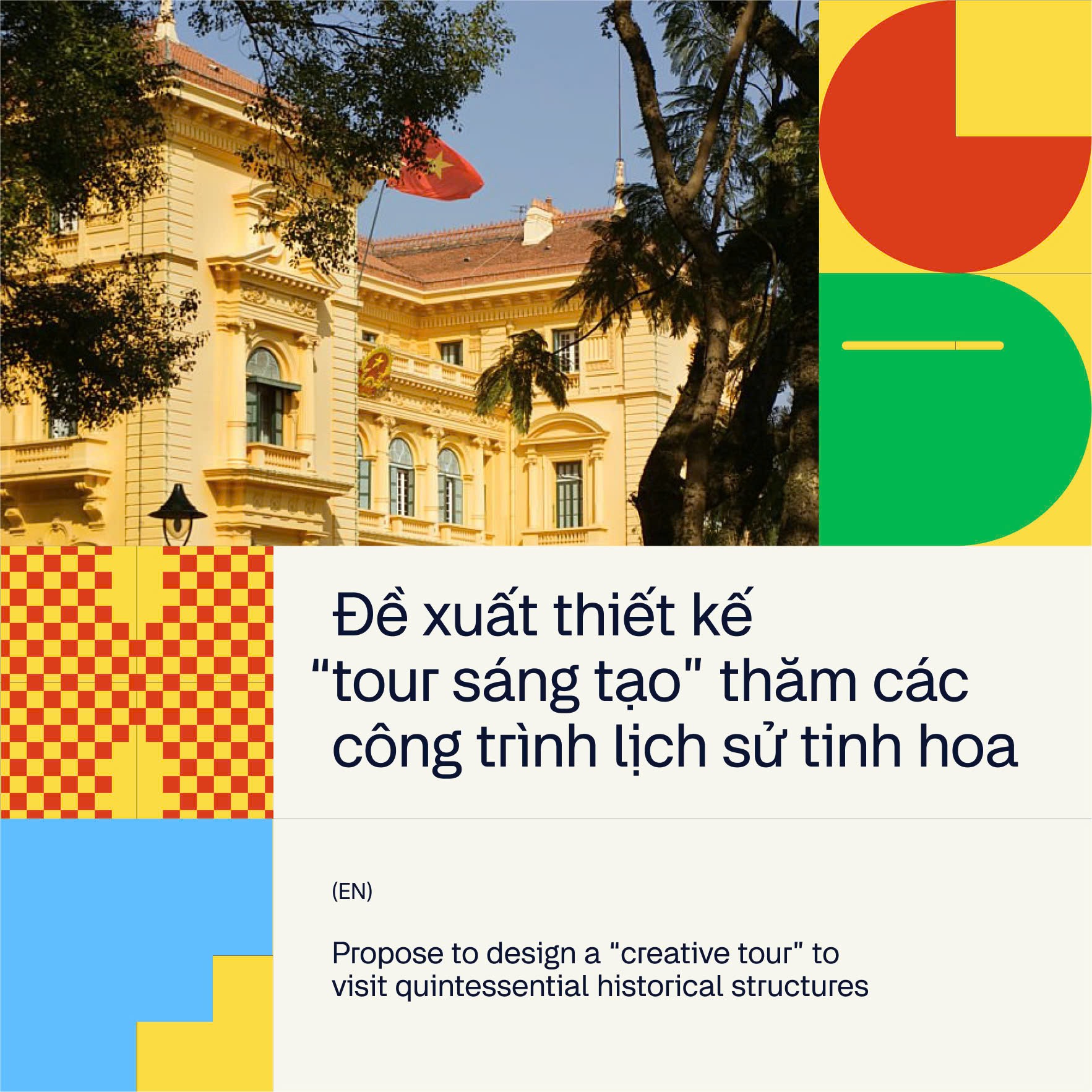 Thiết kế “tour sáng tạo” thăm các công trình lịch sử tinh hoa của Hà Nội